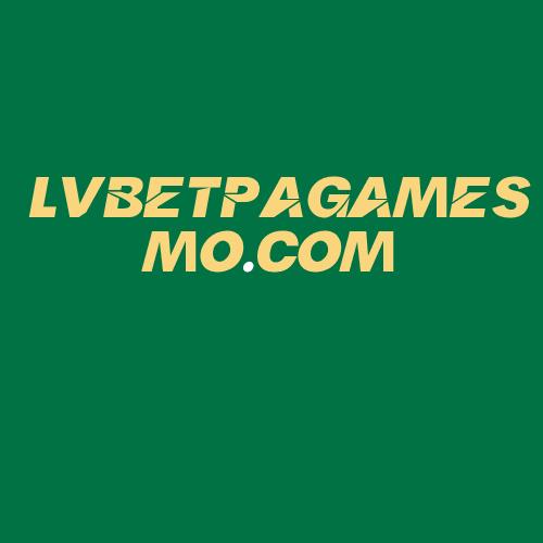 Logo da LVBETPAGAMESMO